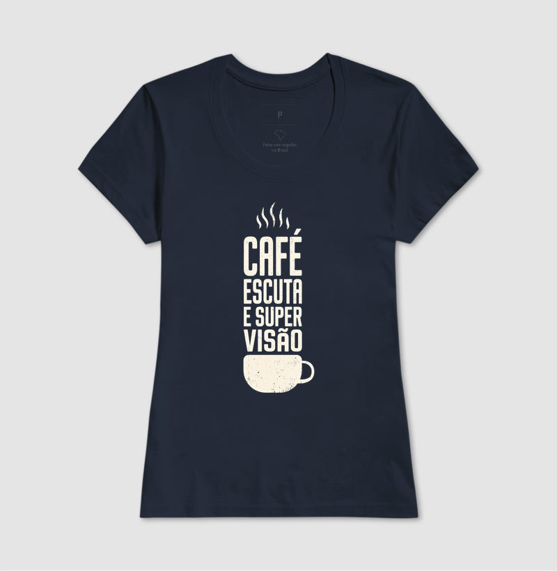Camiseta "Café, Escuta e Supervisão" | O Kit de Sobrevivência do Consultório