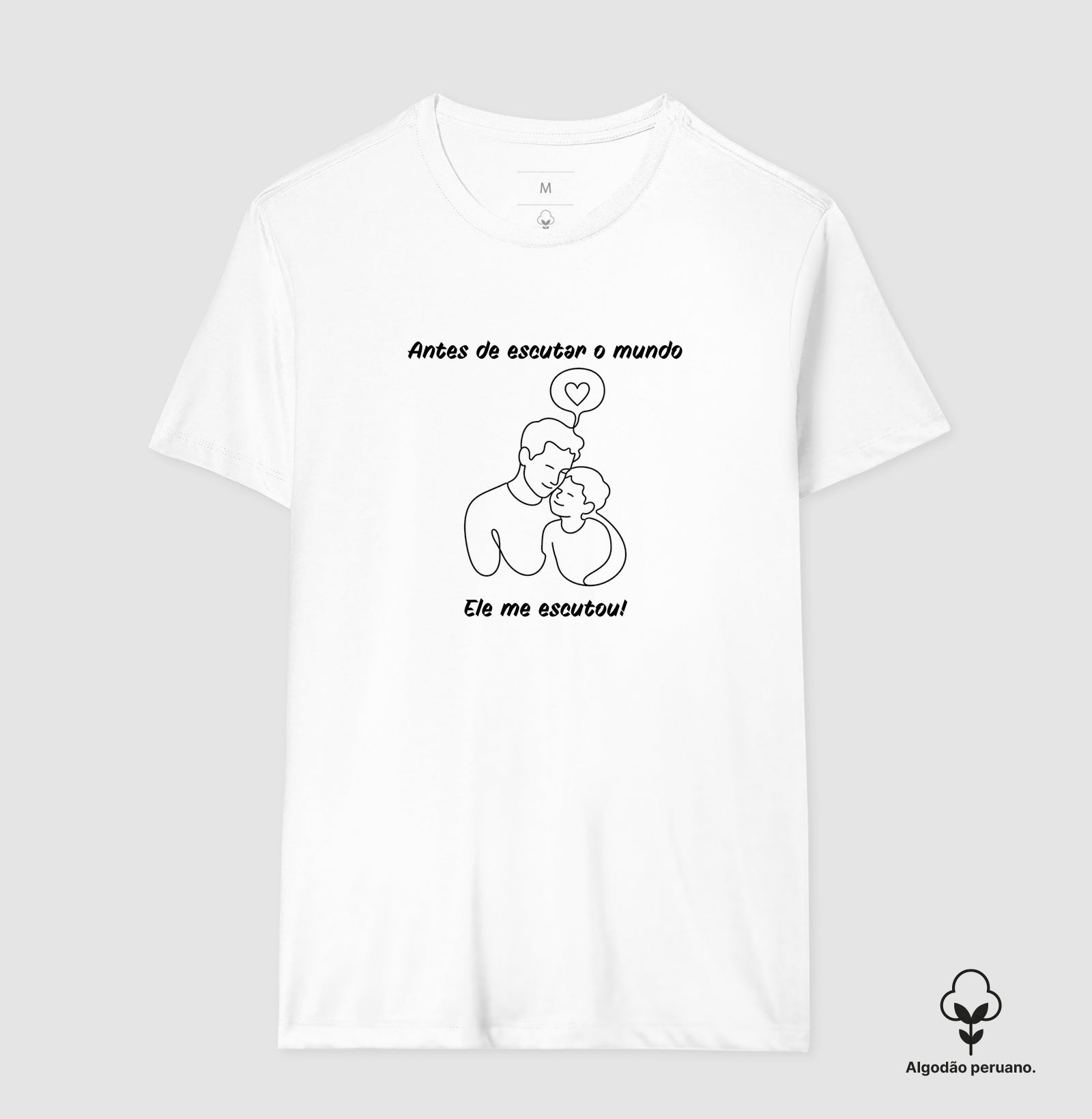Camiseta Algodão Peruano  "Antes de Escutar o Mundo" | Pais que escutam