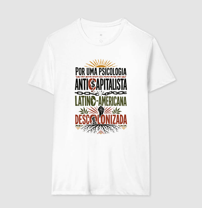 Camiseta "Psicologia Anticapitalista, Latino-Americana e Descolonizada" | O Manifesto da Luta