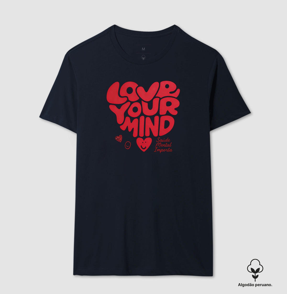 Camiseta "Love Your Mind" | Saúde Mental Importa