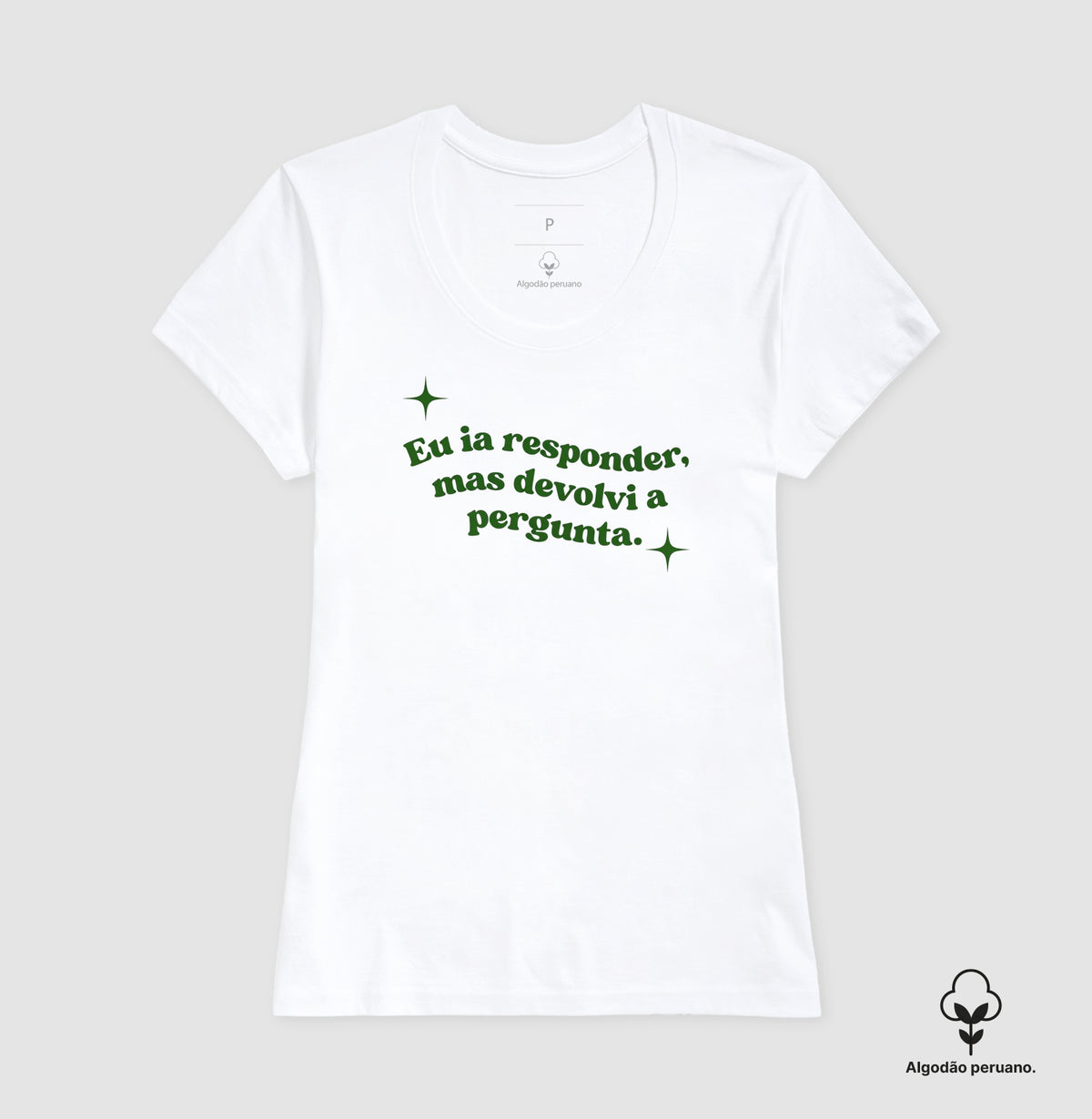 Camiseta Algodão Peruano Devolvi a Pergunta | Manejo Clínico & Humor Retro