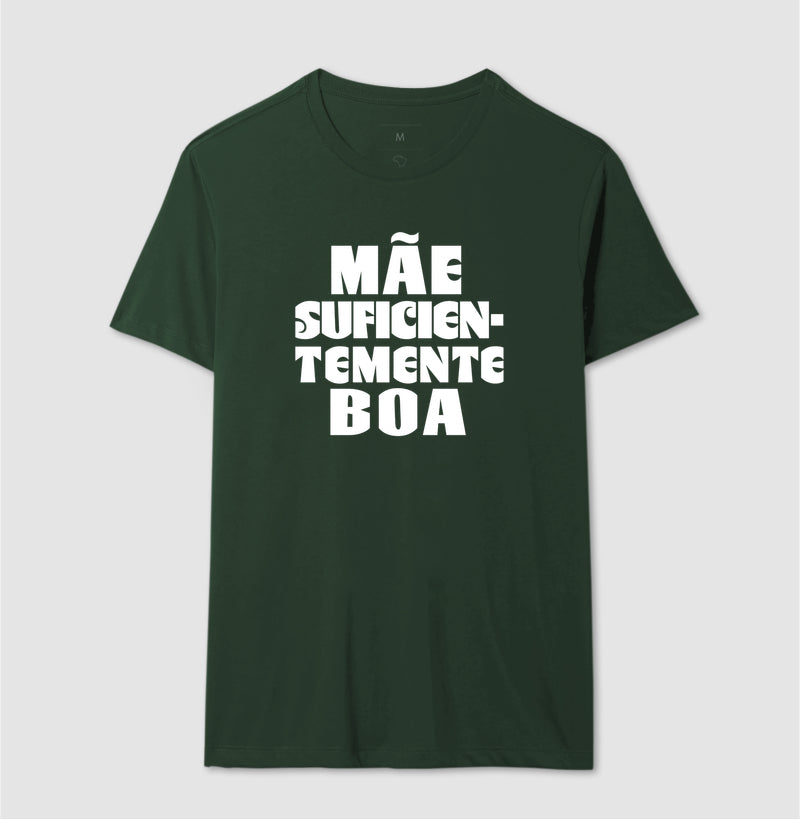 Camiseta Psicanálise "Mãe Suficientemente Boa" | O Alívio de Winnicott na Maternidade