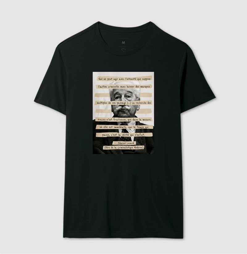 Camiseta Edmond Locard | "O Tempo que Passa é a Verdade que Foge"