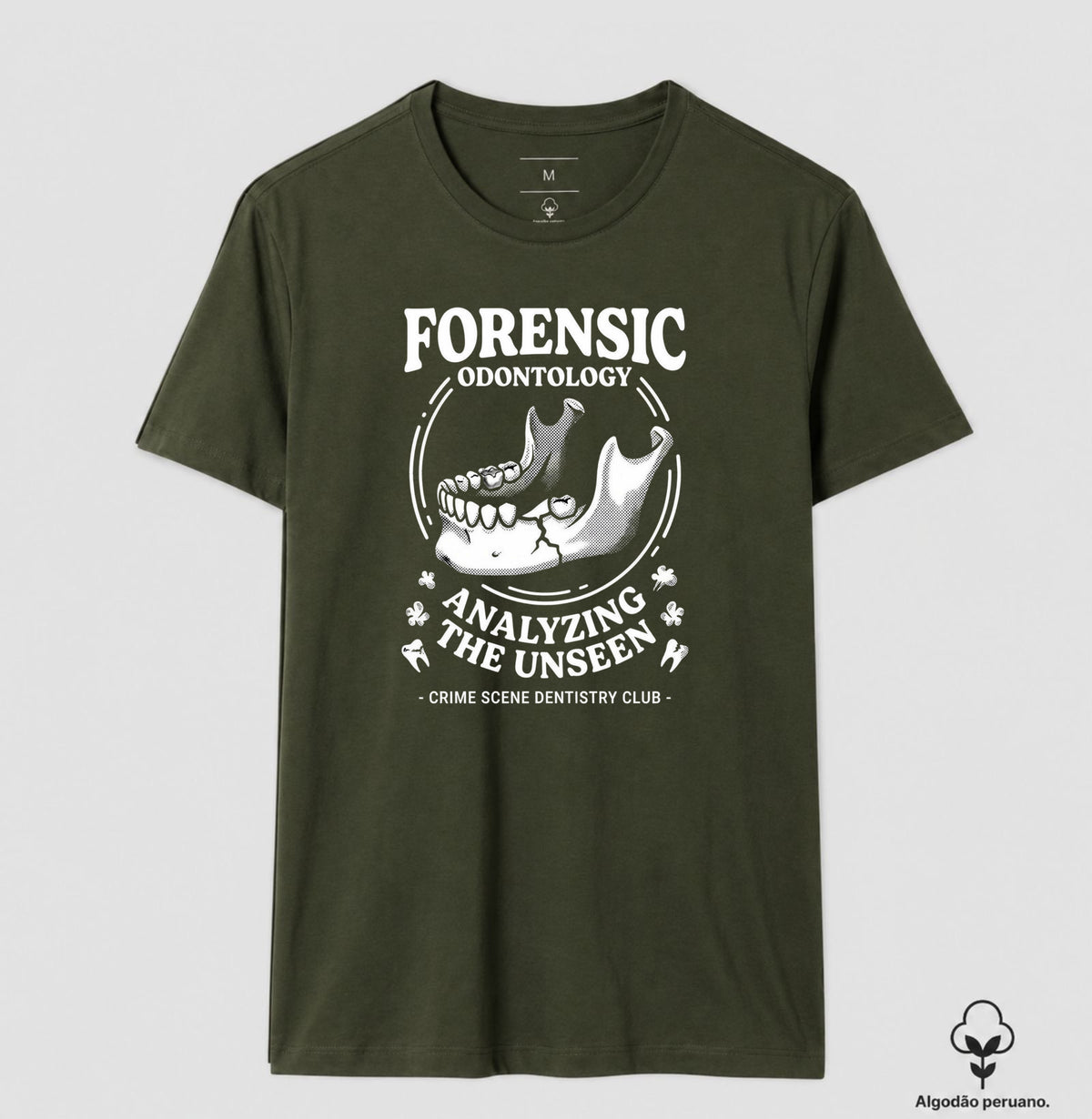 Camiseta Algodão Peruano Odontologia Forense "Analyzing The Unseen" | Crime Scene Dentistry Club