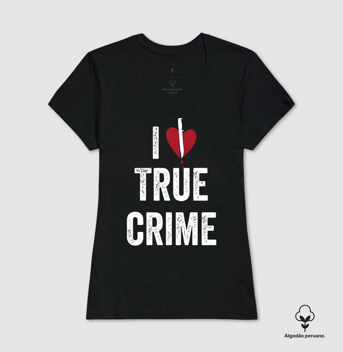 Camiseta Algodão Peruano "I ❤️ True Crime" | Paixão por Investigação & Mistério