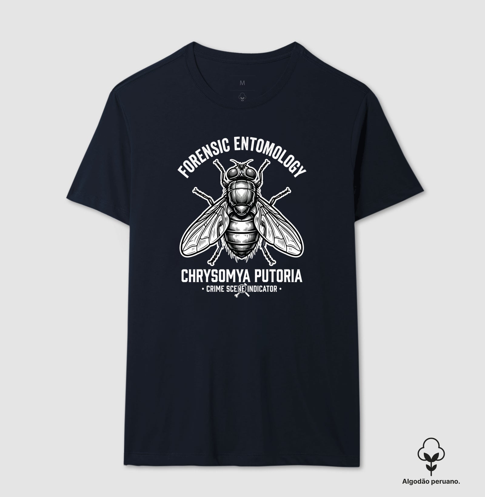 Camiseta Algodão Peruano Entomologia Forense | Chrysomya putoria - Crime Scene Indicator