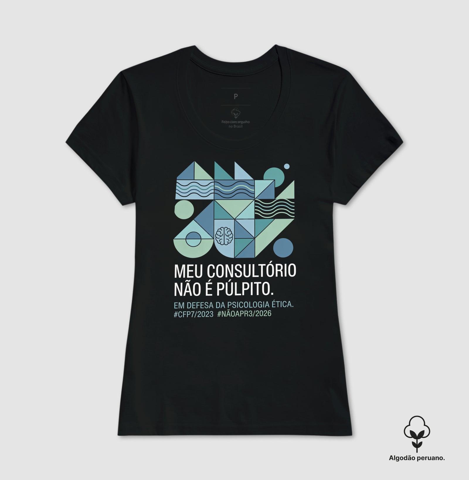 Camiseta Algodão Peruano "Meu Consultório Não É Púlpito" | Em Defesa da Psicologia Ética e Laica