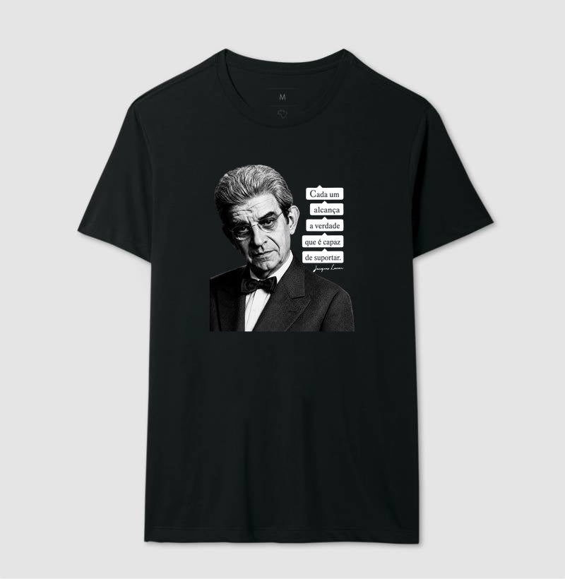 Camiseta Psicanálise Lacan | "Cada Um Alcança a Verdade que é Capaz de Suportar"