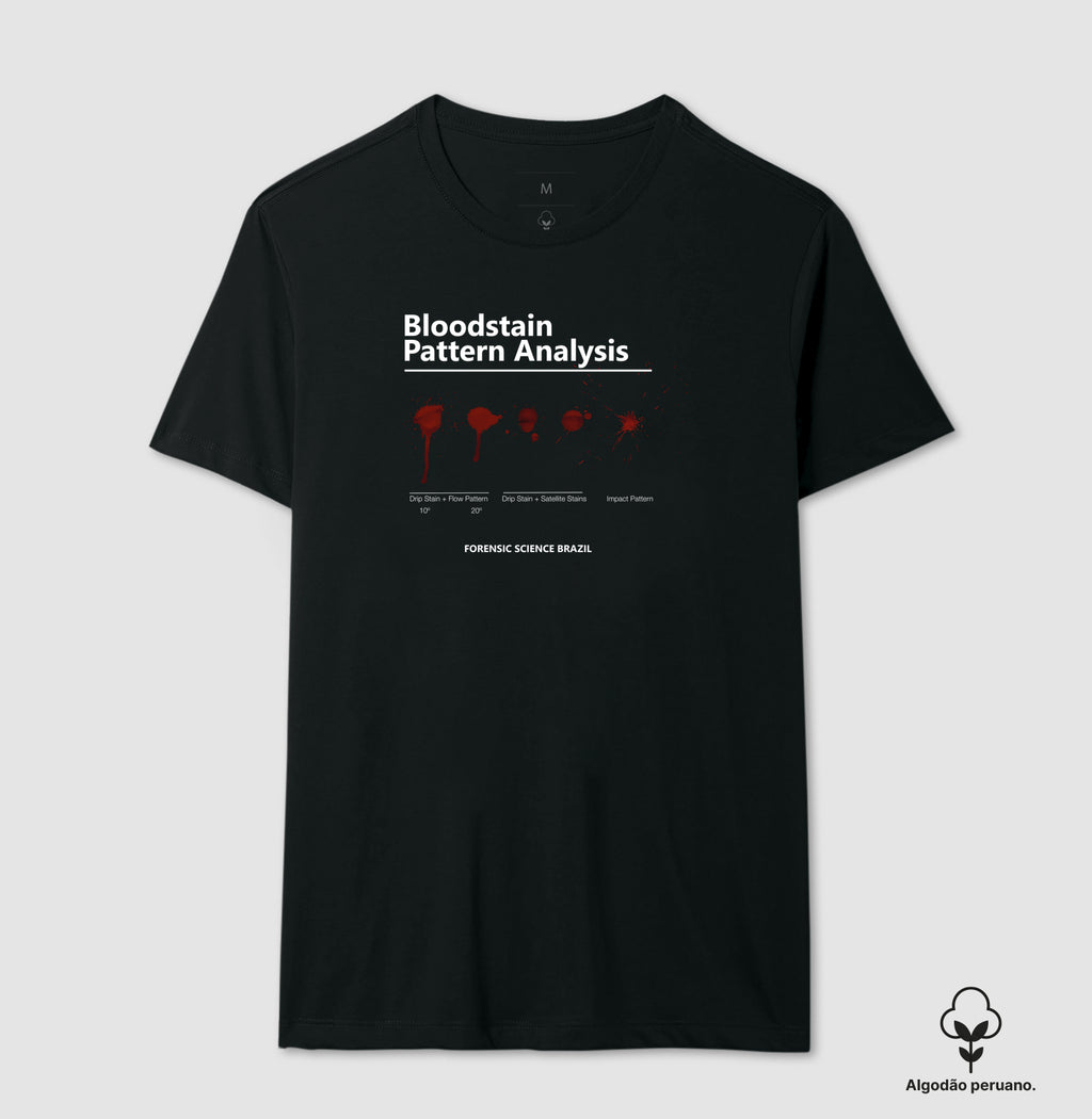 Camiseta Algodão Peruano Ciência Forense - Análise de Padrões de Sangue (BPA) | True Crime