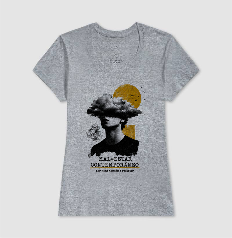 Camiseta "Mal-Estar Contemporâneo" | Dar Nome Também É Resistir