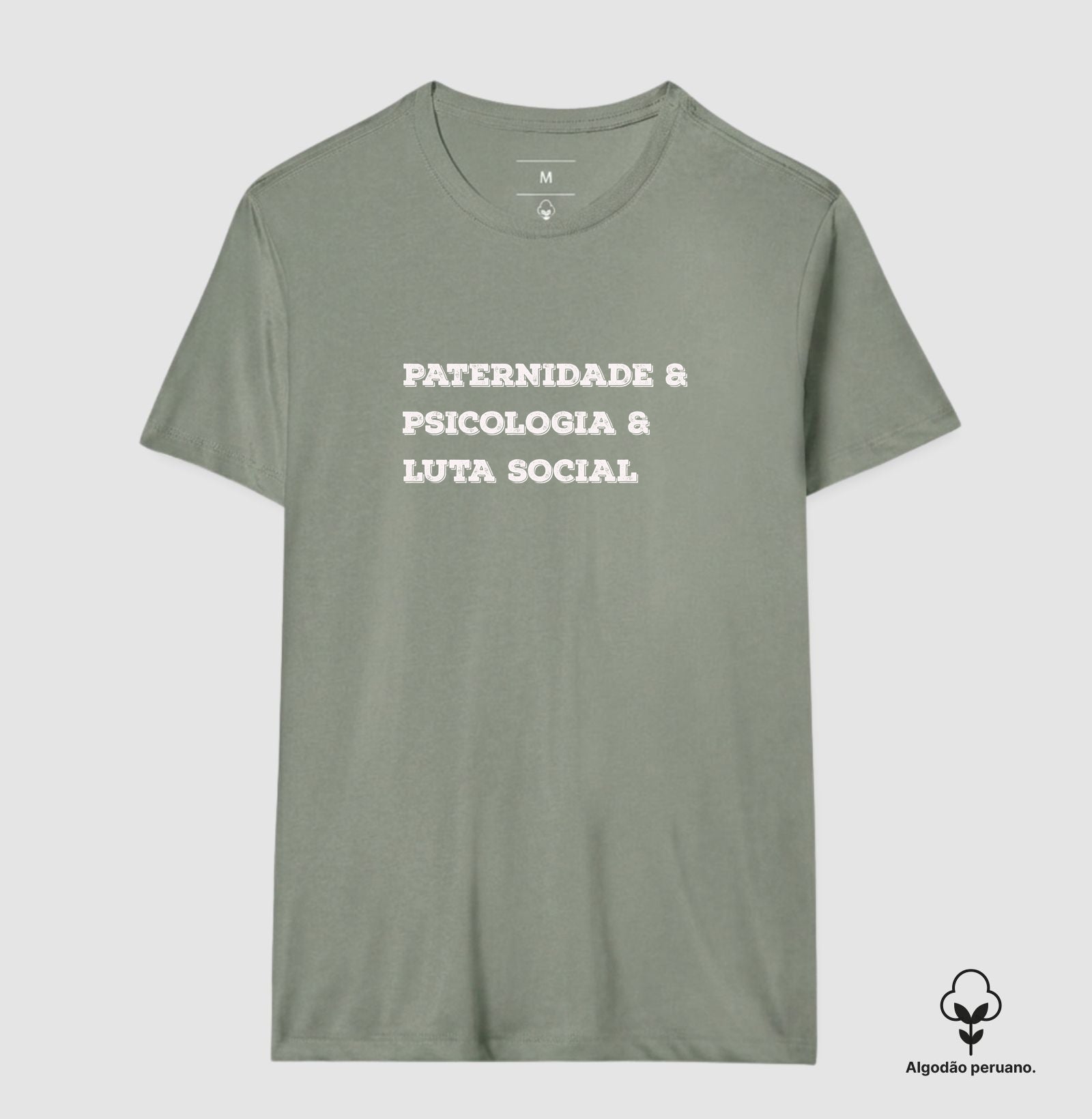 Camiseta Algodão Peruano Crítica "Paternidade, Psicologia e Práxis" | O Afeto como Revolução