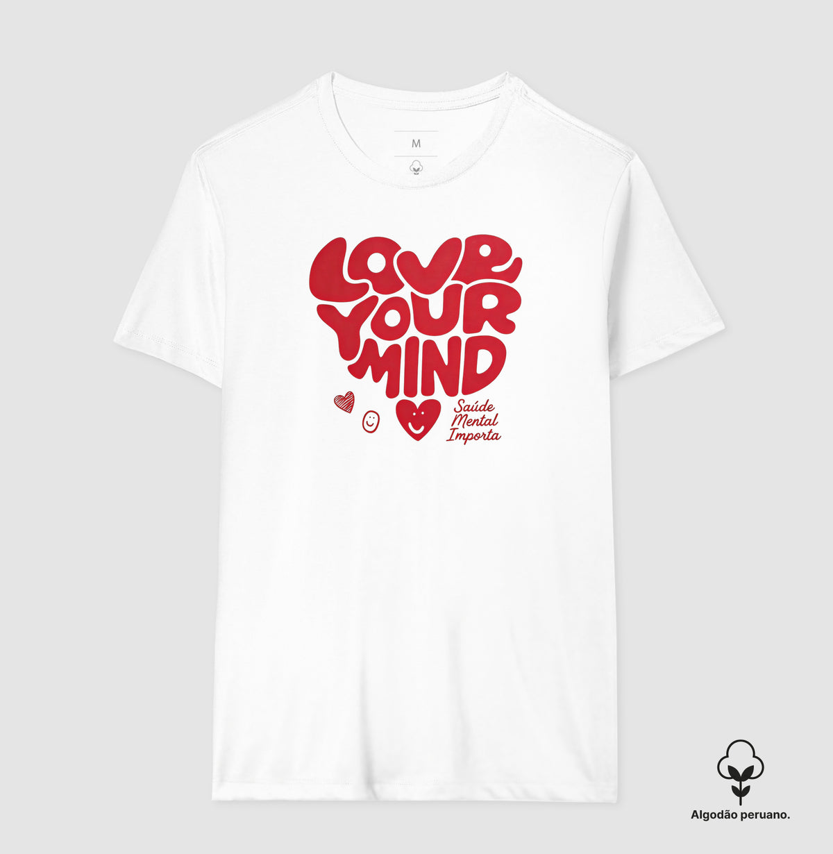 Camiseta "Love Your Mind" | Saúde Mental Importa