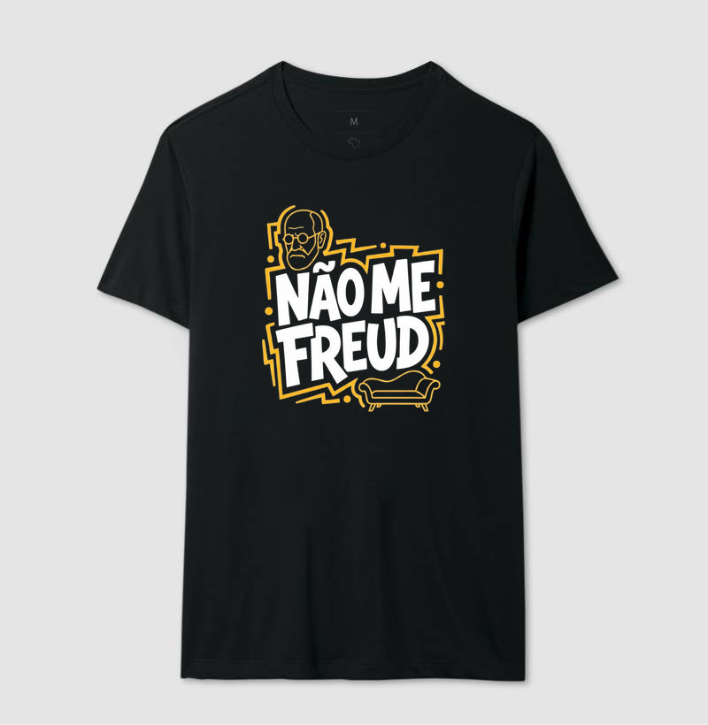 Camiseta "Não Me Freud" | Sigmund Freud & Humor Pop