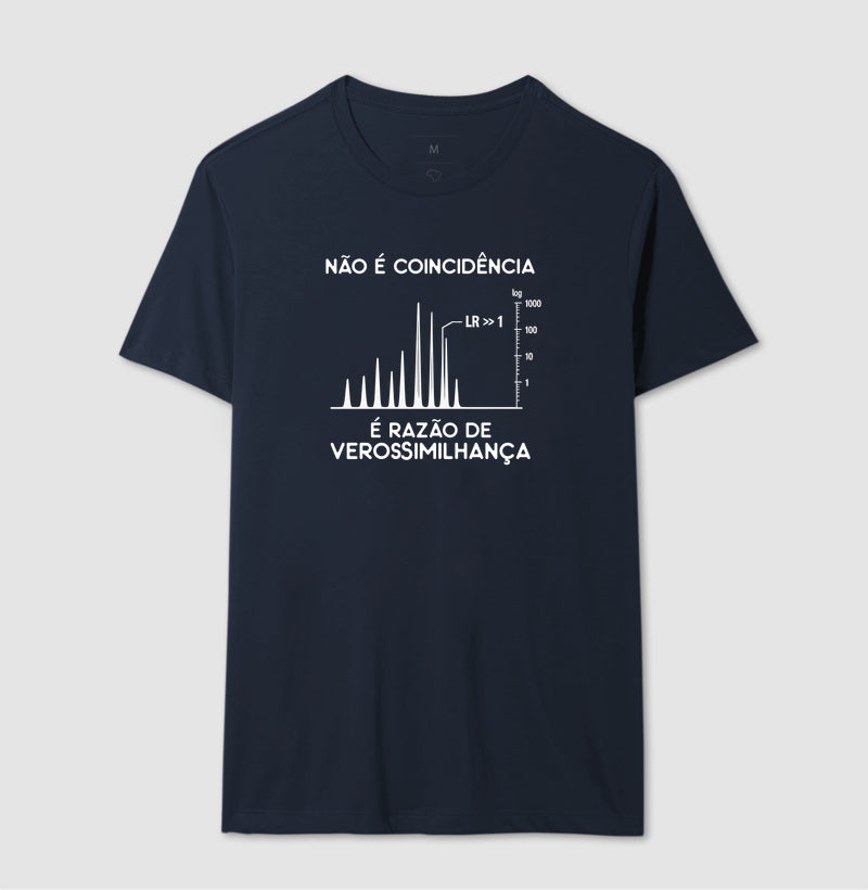 Camiseta Genética Forense "Não É Coincidência" | Razão de Verossimilhança (LR)