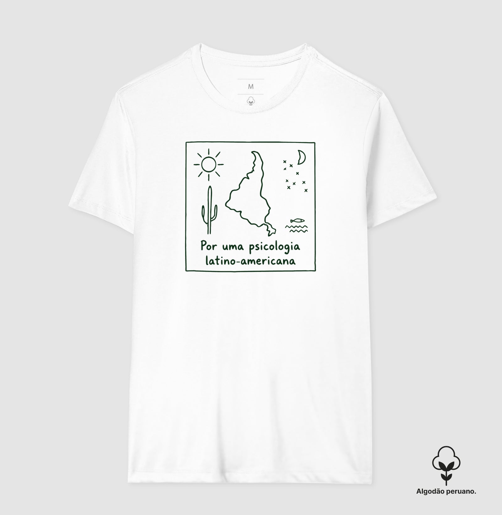 Camiseta Algodão Peruano "Por uma Psicologia Latino-Americana" | O Sul é o Nosso Norte