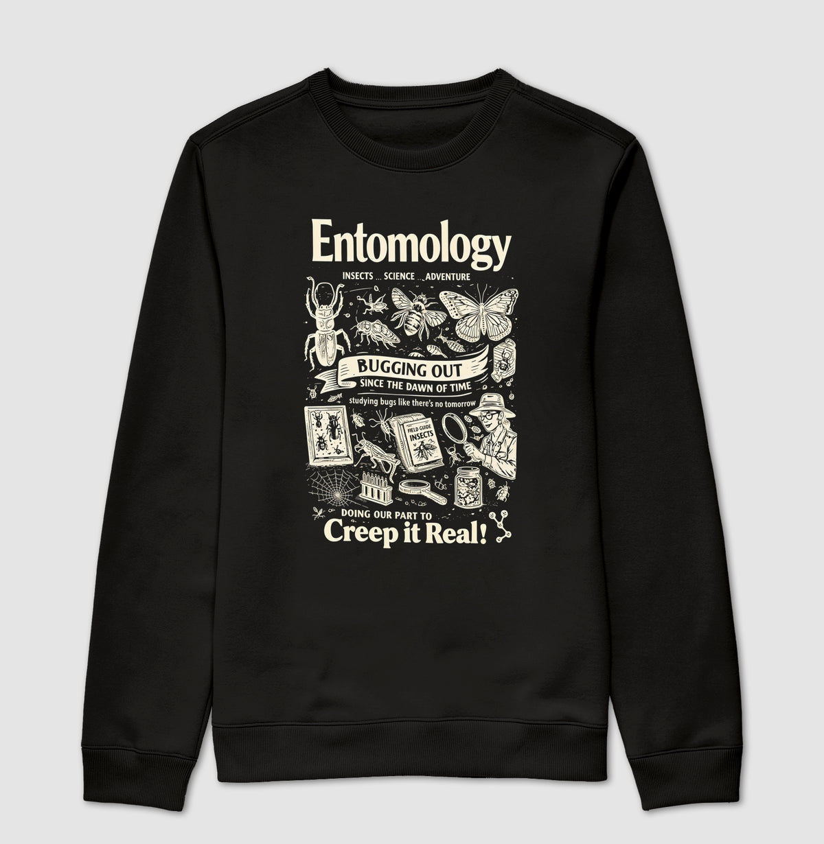 Suéter Moletom "Entomology: Creep It Real" | A Ciência dos Insetos