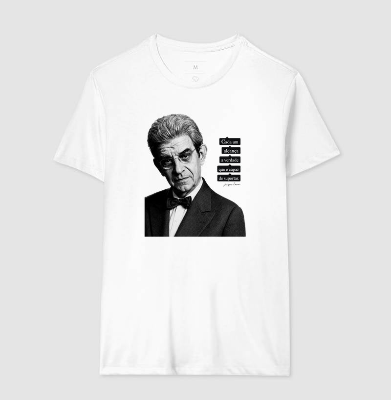 Camiseta Psicanálise Lacan | "Cada Um Alcança a Verdade que é Capaz de Suportar"