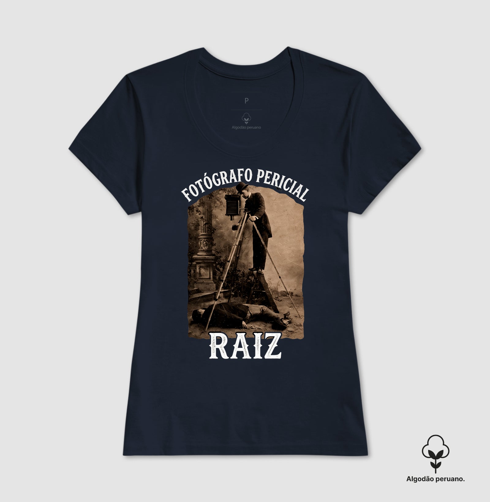 Camiseta Algodão Peruano "Fotógrafo Pericial Raiz" | Homenagem Vintage