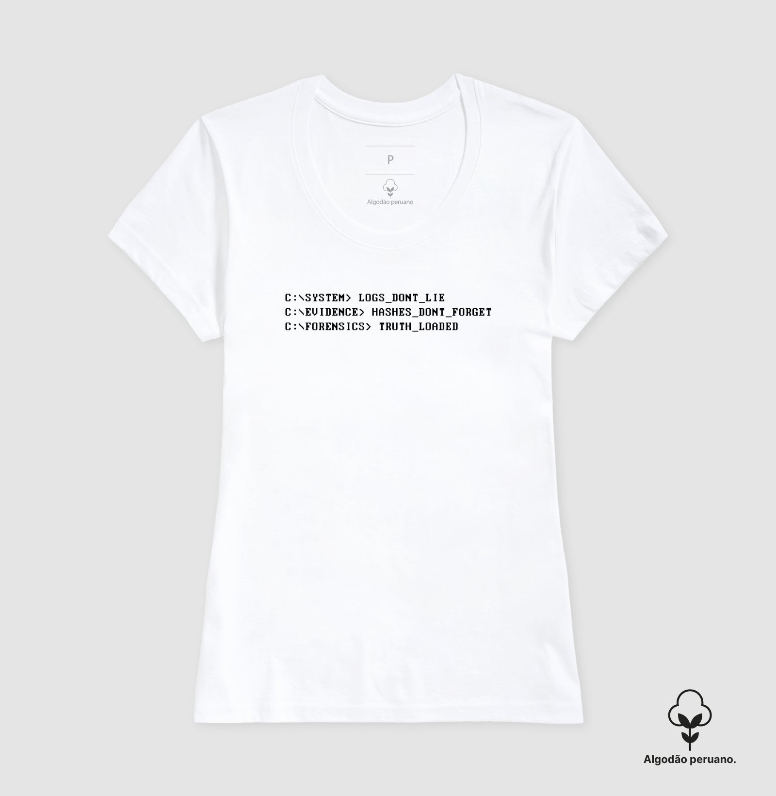Camiseta Algodão Peruano "Logs Don't Lie" | O Código Forense