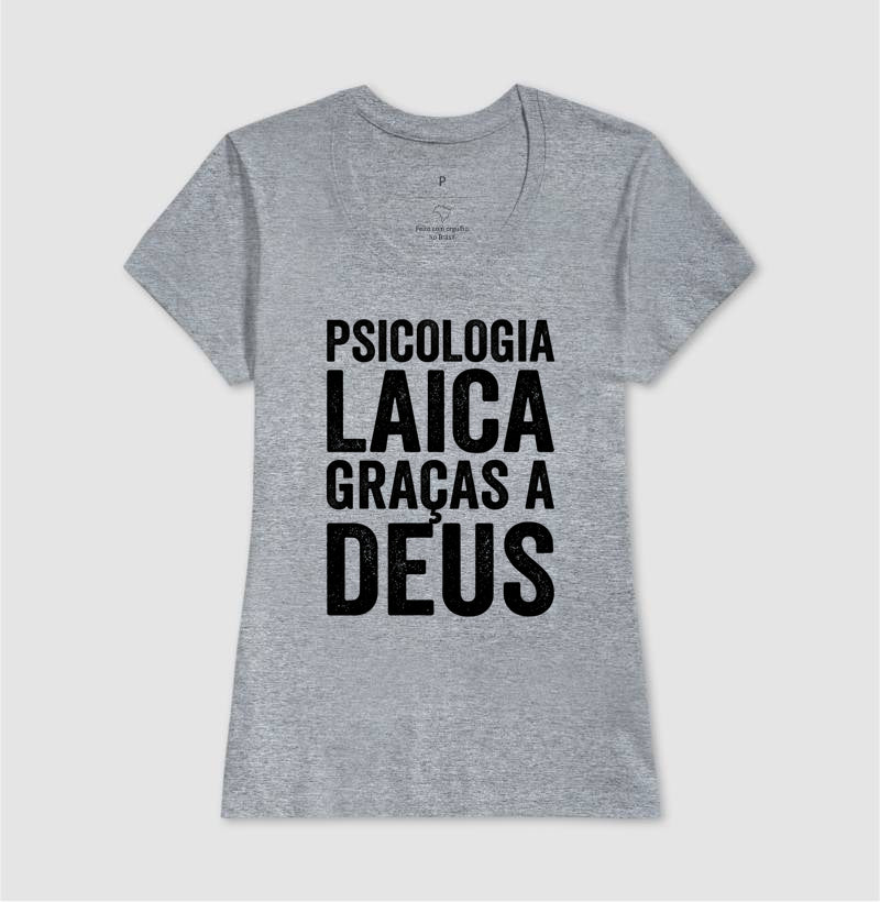 Camiseta "Psicologia Laica Graças a Deus" | Minimalista