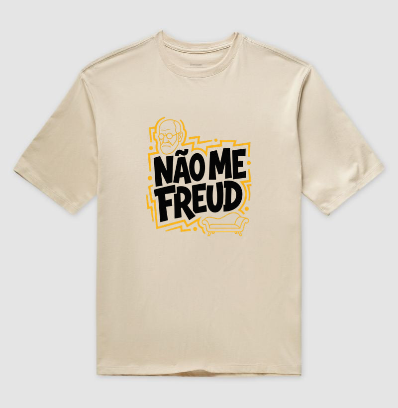 Camiseta Oversized "Não Me Freud" | Sigmund Freud & Humor Pop
