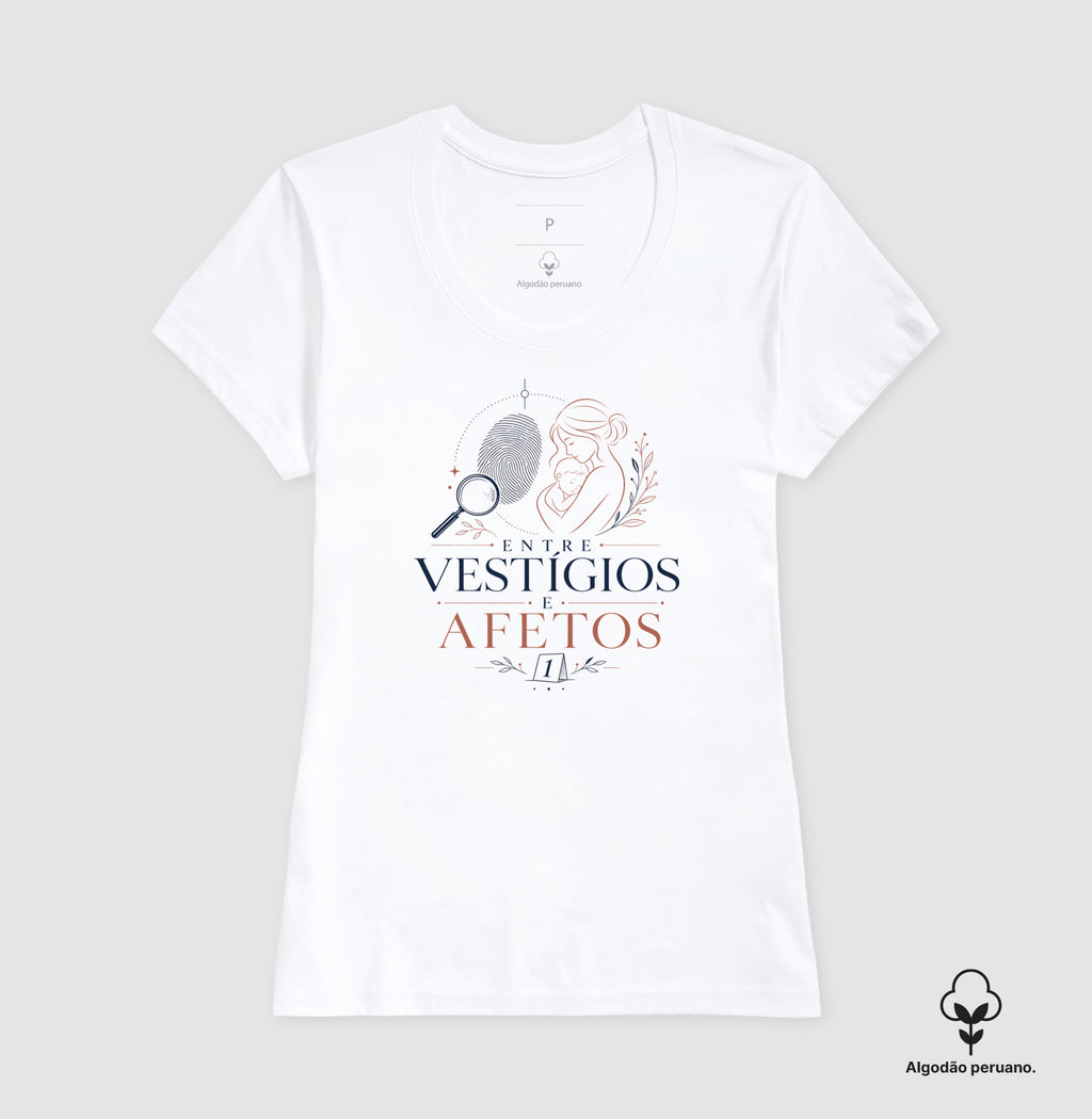 Camiseta AlgodãoPeruano "Entre Vestígios e Afetos" | A Evidência Número 1