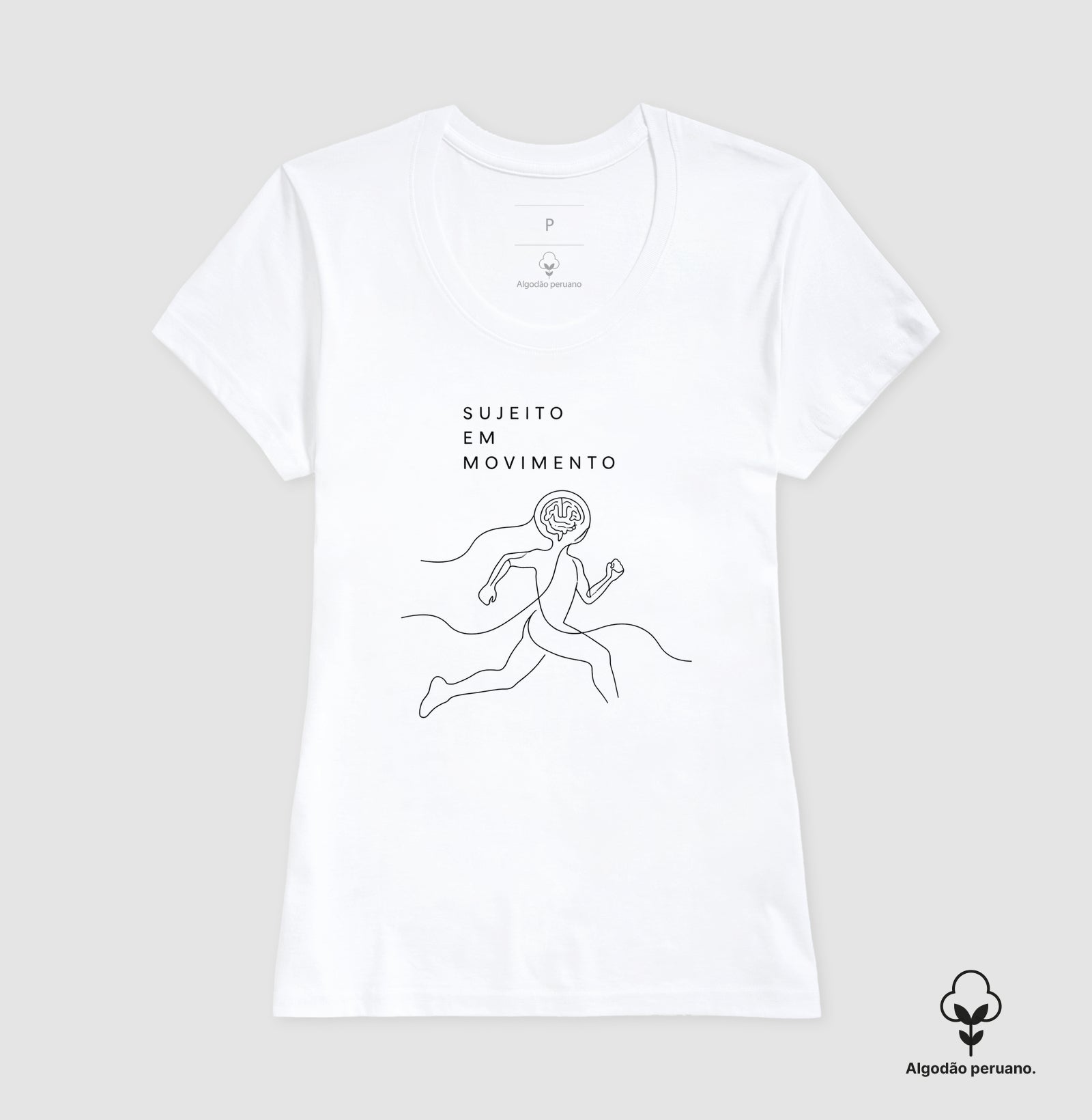 Camiseta Algodão Peruano  "Sujeito em Movimento" | Mente e Corpo