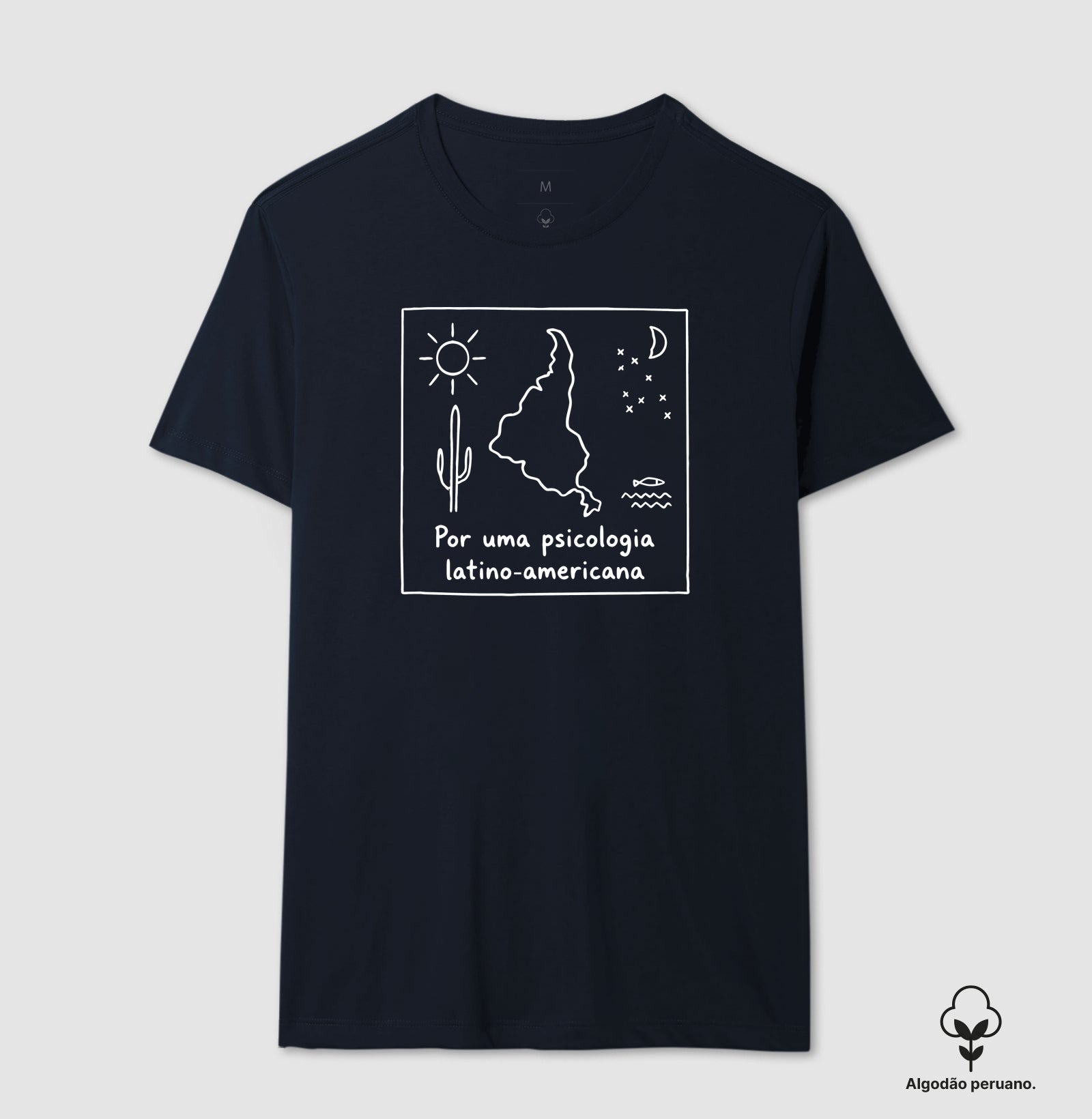 Camiseta Algodão Peruano "Por uma Psicologia Latino-Americana" | O Sul é o Nosso Norte