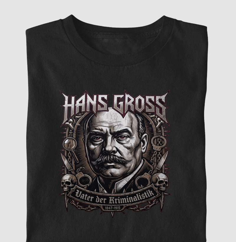 Camiseta Hans Gross | Vater der Kriminalistik