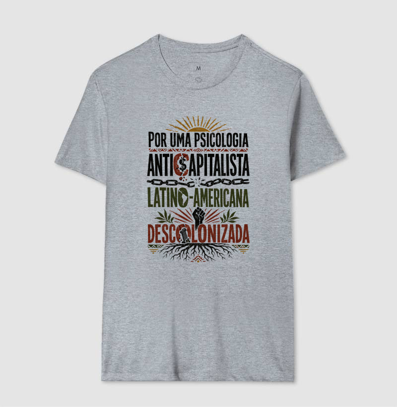 Camiseta "Psicologia Anticapitalista, Latino-Americana e Descolonizada" | O Manifesto da Luta