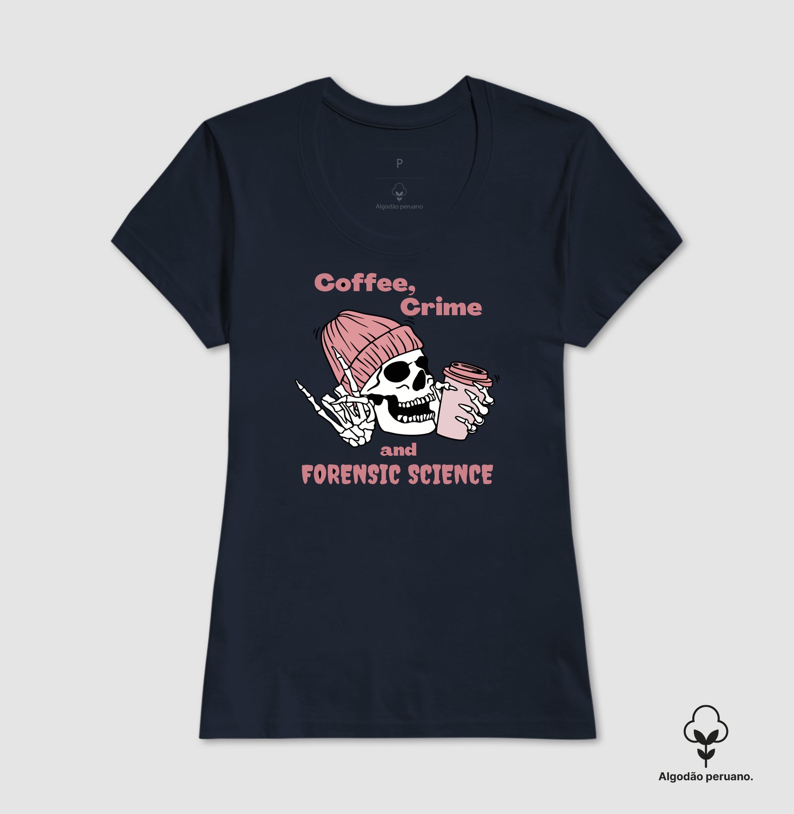 Camiseta Algodão Peruano "Coffee, Crime & Forensic Science" | A Tríade da Sobrevivência