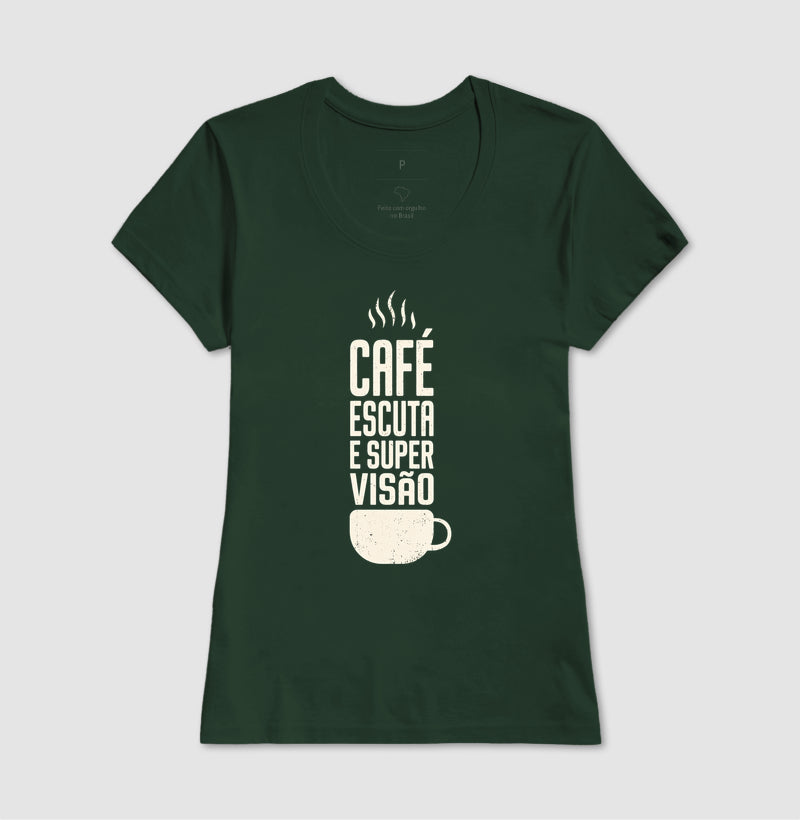 Camiseta "Café, Escuta e Supervisão" | O Kit de Sobrevivência do Consultório