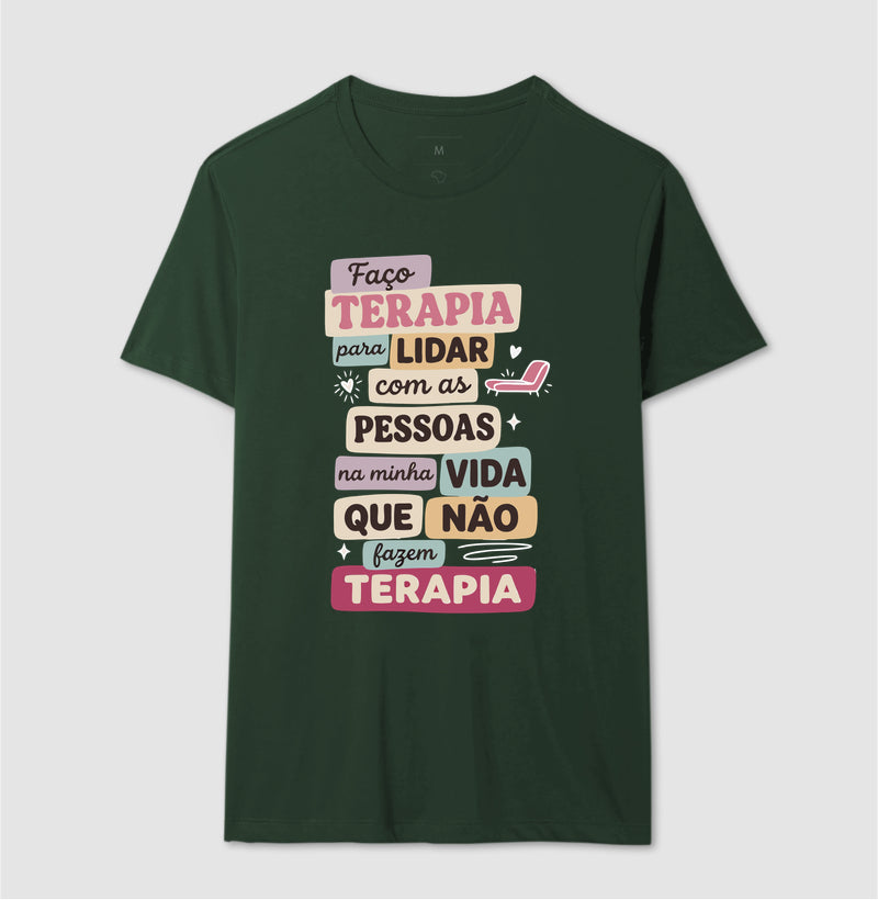 Camiseta "Faço Terapia Para Lidar" | Humor e Saúde Mental