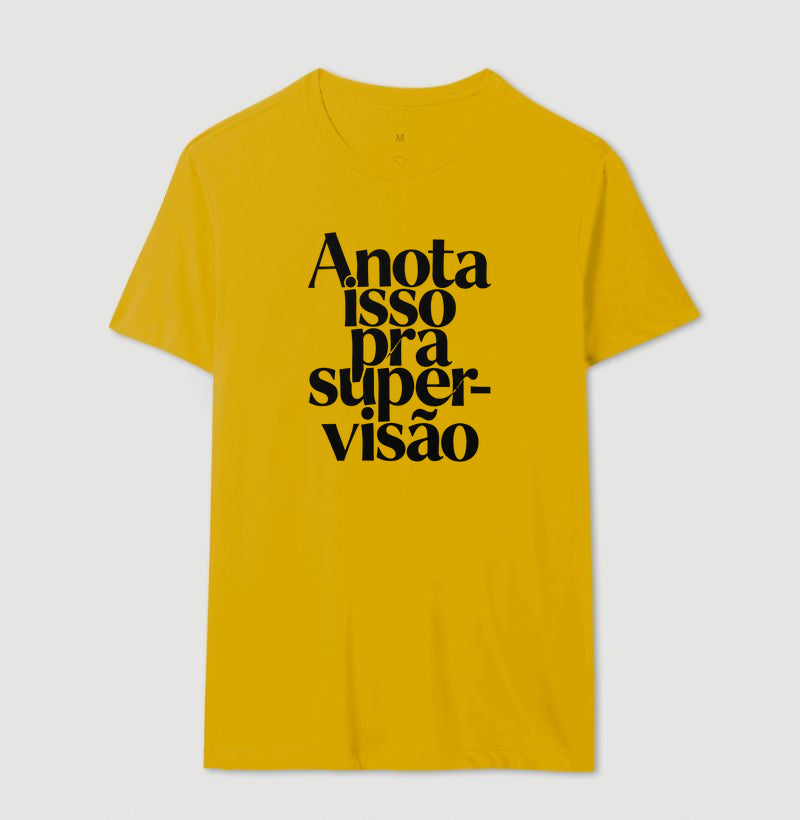Camiseta Anota Isso Pra Supervisão | Manejo Clínico & Tipografia Editorial