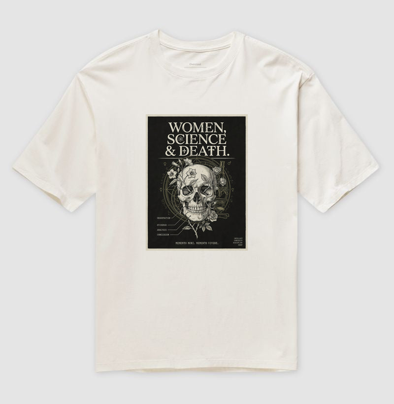 Camiseta Oversized Gótica Científica "Women, Science & Death" | Memento Mori