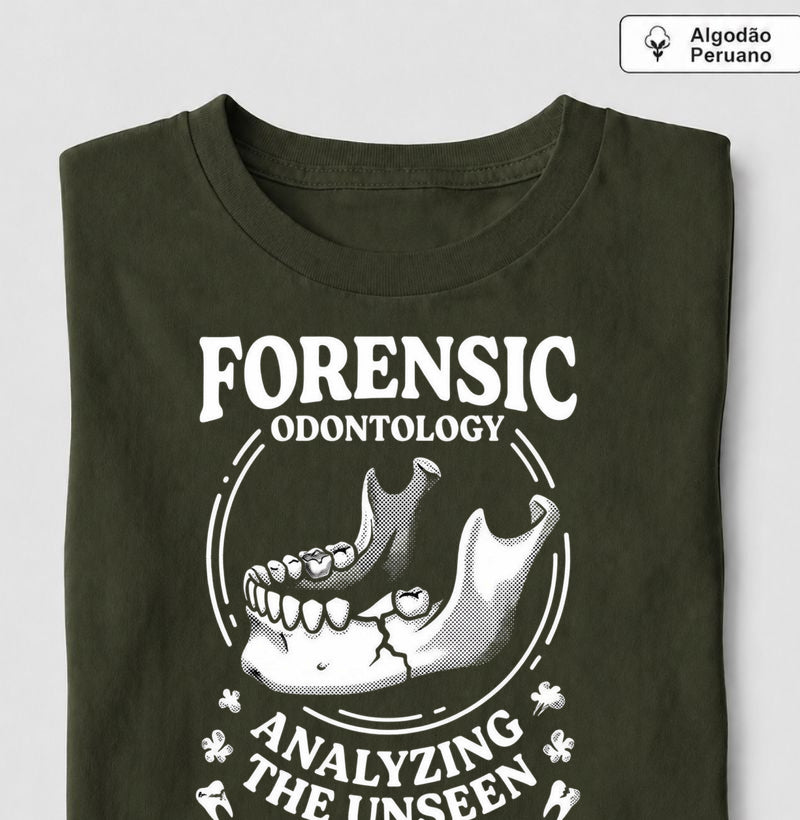 Camiseta Algodão Peruano Odontologia Forense "Analyzing The Unseen" | Crime Scene Dentistry Club