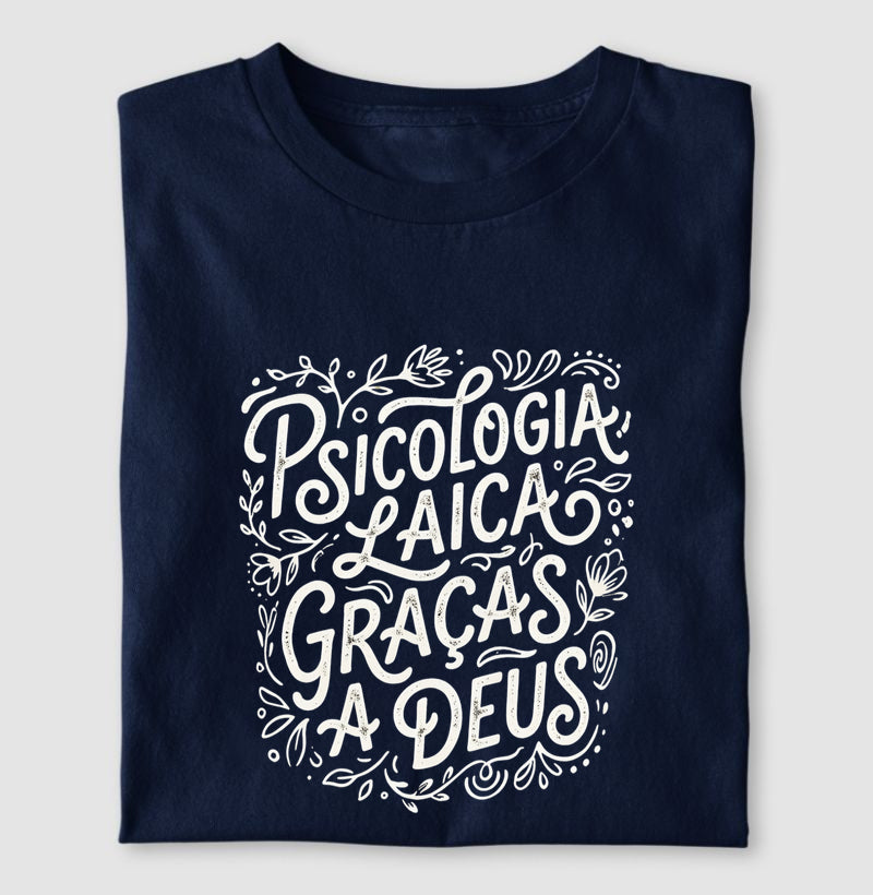 Camiseta "Psicologia Laica Graças a Deus" | Edição Hand Lettering