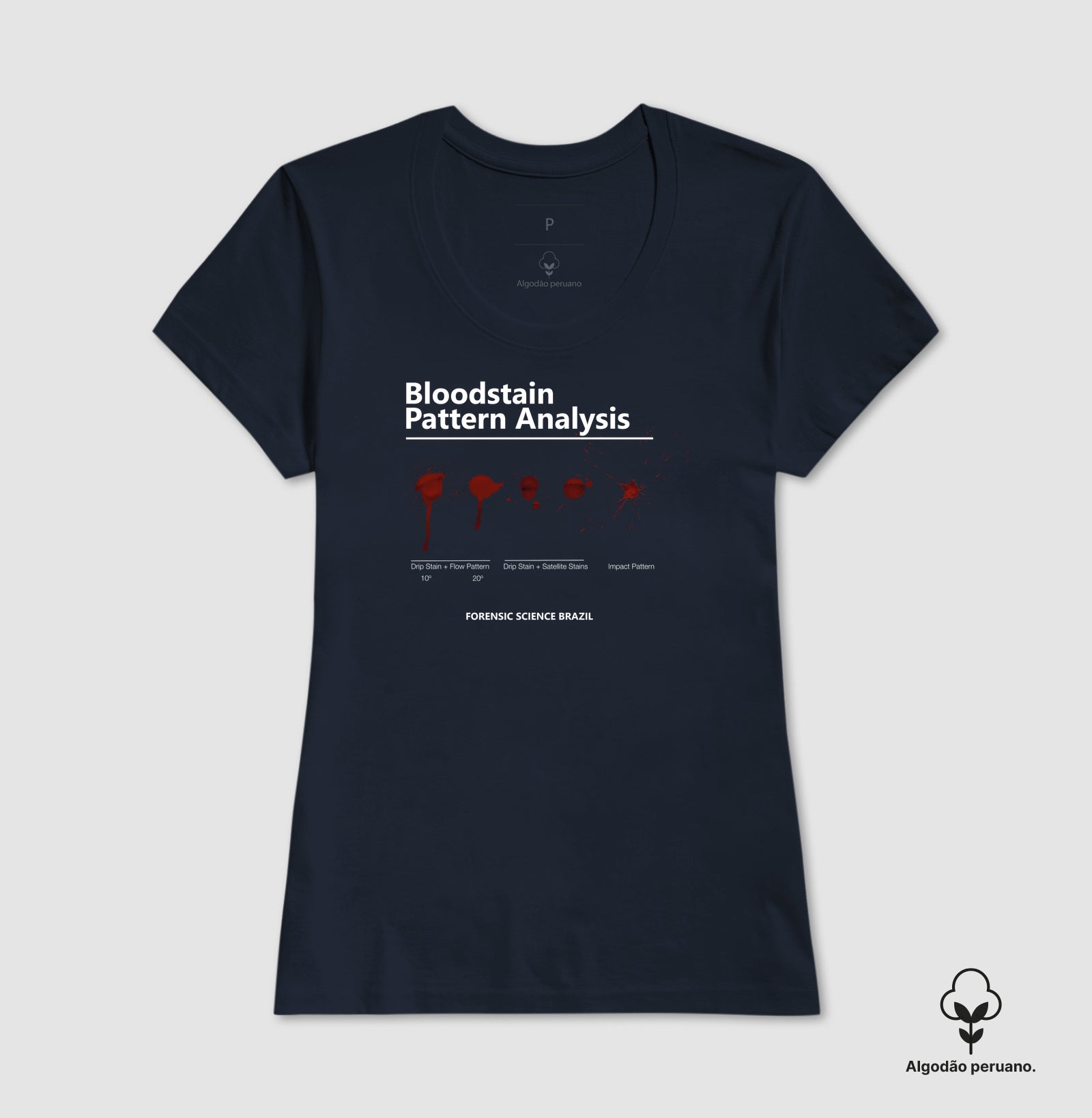 Camiseta Algodão Peruano Ciência Forense - Análise de Padrões de Sangue (BPA) | True Crime