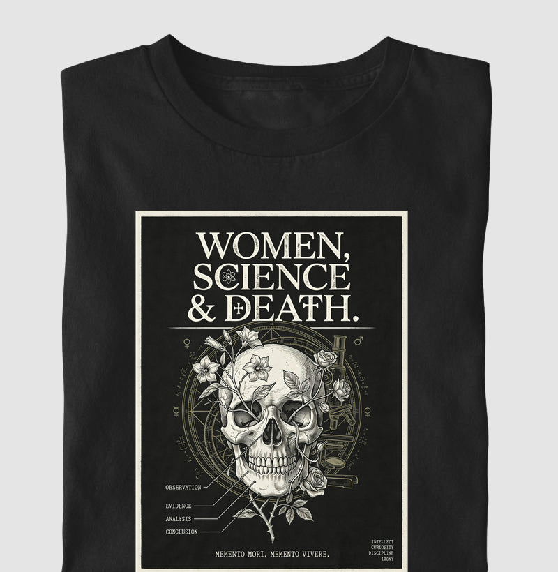 Camiseta Gótica Científica "Women, Science & Death" | Memento Mori