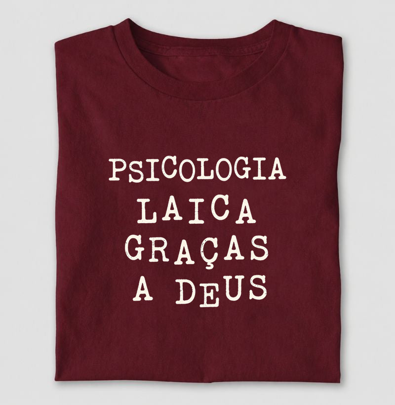 Camiseta "Psicologia Laica Graças a Deus" | Humor, Ironia e Ética Profissional