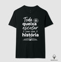 Camiseta Algodão Peruano Psicologia Escolar "Toda Queixa Escolar Tem Uma História" | Olhar Crítico e Humanizado