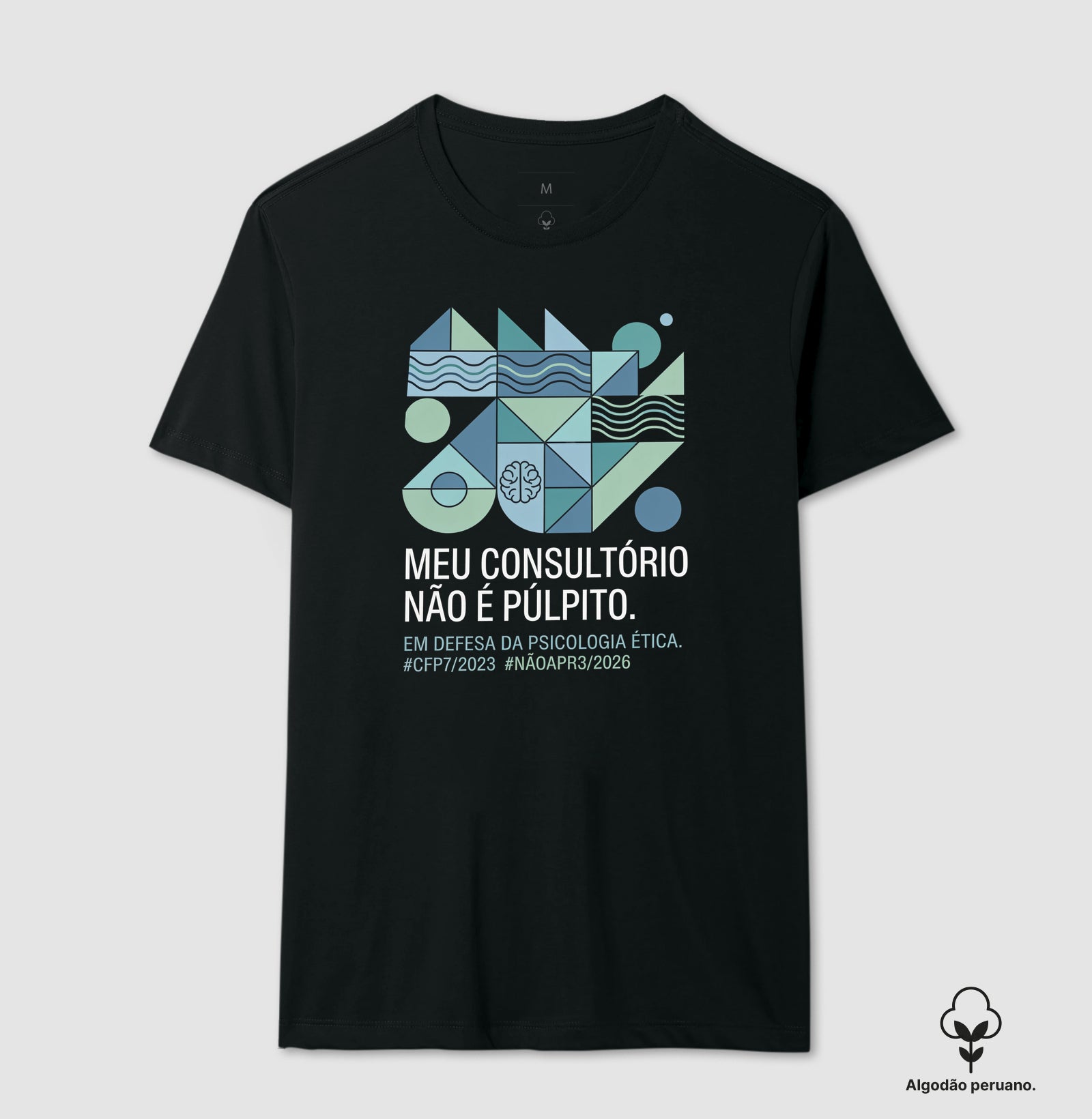 Camiseta Algodão Peruano "Meu Consultório Não É Púlpito" | Em Defesa da Psicologia Ética e Laica