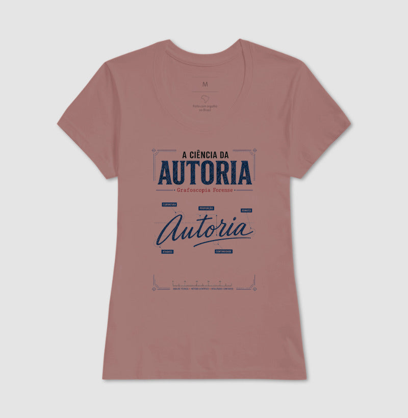 Camiseta Forense "A Ciência da Autoria" | Grafoscopia e Perícia Grafotécnica