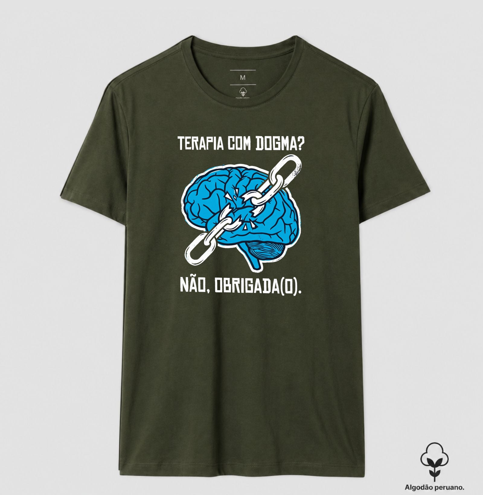Camiseta Algodão Peruano "Terapia com Dogma? Não, Obrigada(o)" | Ética e Profissionalismo