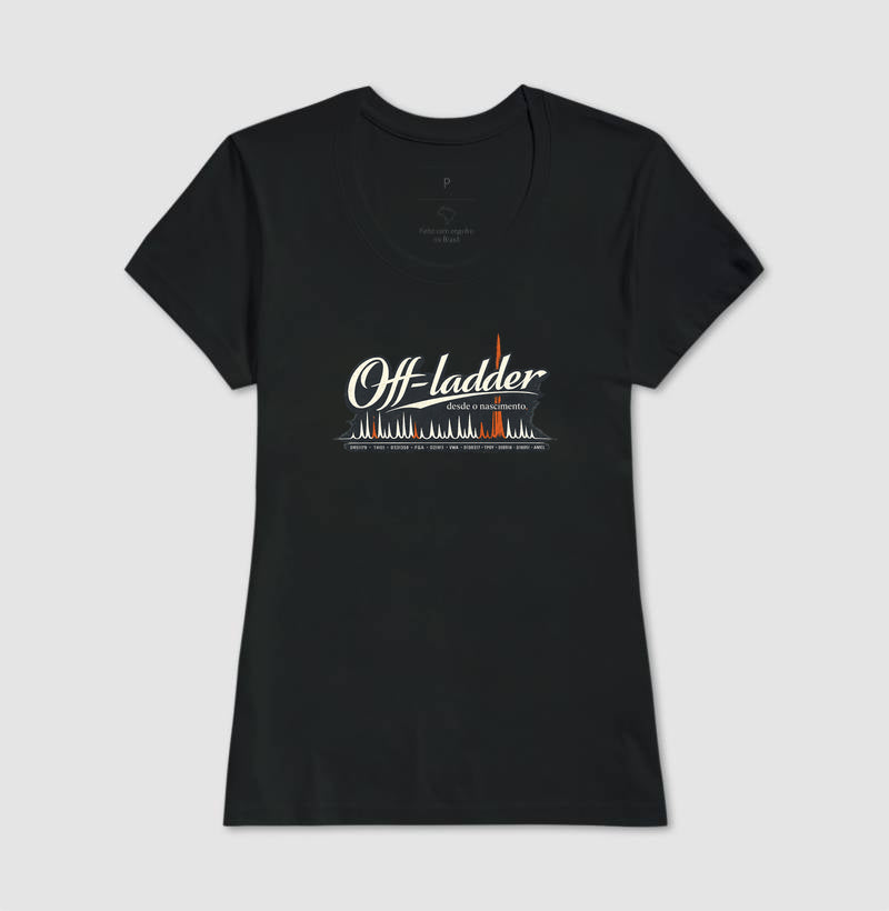 Camiseta Genética Forense "Off-Ladder Desde o Nascimento" | Fora do Padrão