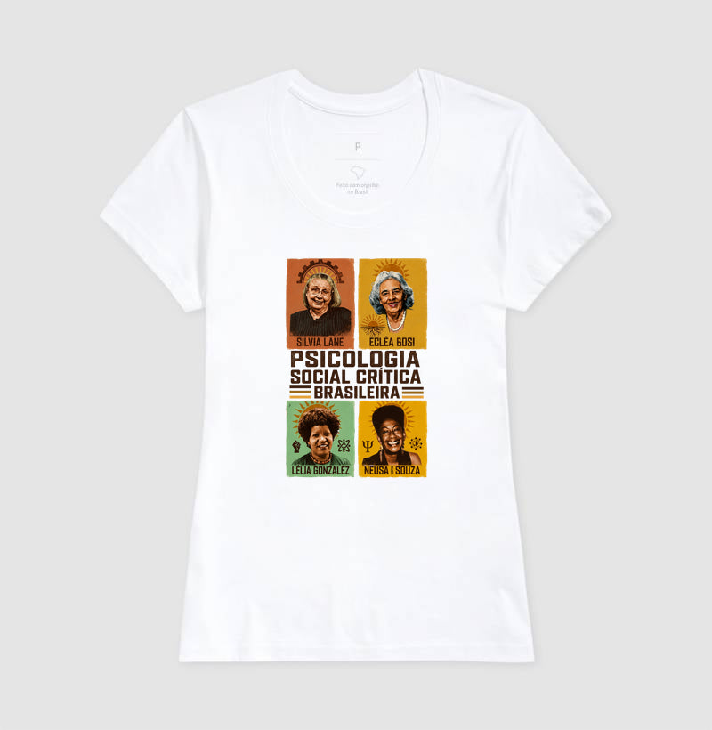 Camiseta "Psicologia Social Crítica Brasileira" | Legado, Luta e Resistência