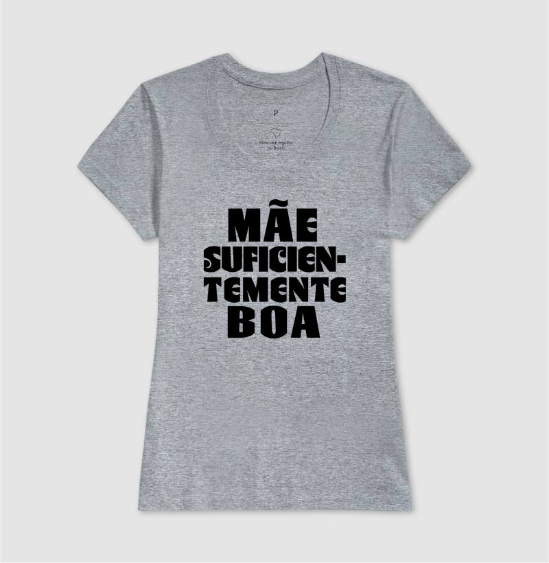 Camiseta Psicanálise "Mãe Suficientemente Boa" | O Alívio de Winnicott na Maternidade