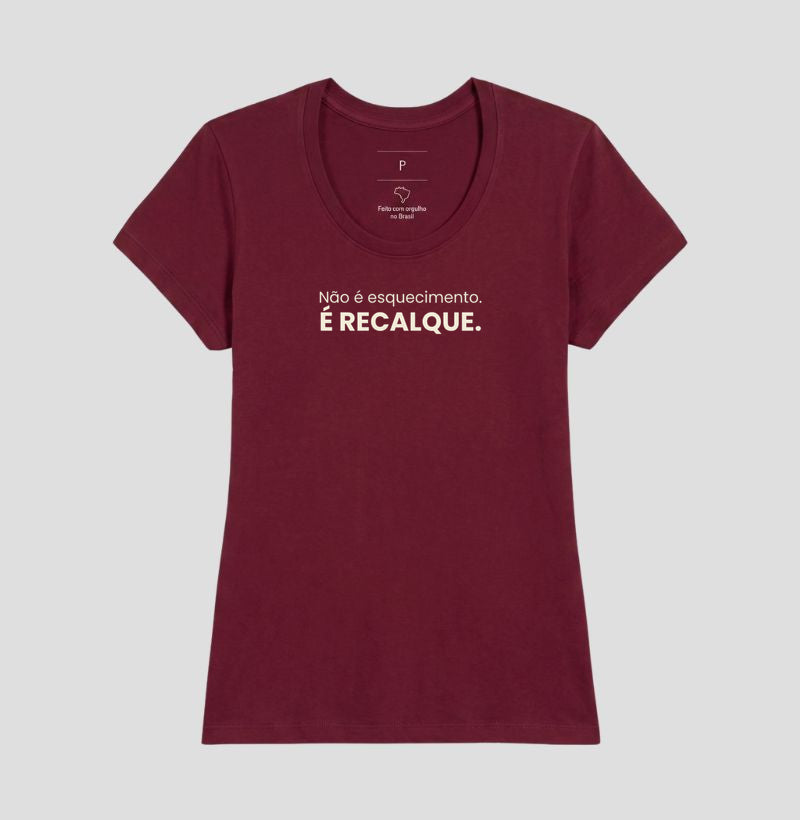 Camiseta Não É Esquecimento. É Recalque. | Conceito Freudiano & Humor Clínico