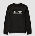 Suéter Moletom Maternidade Forense - CSI: Mom | Minimalista