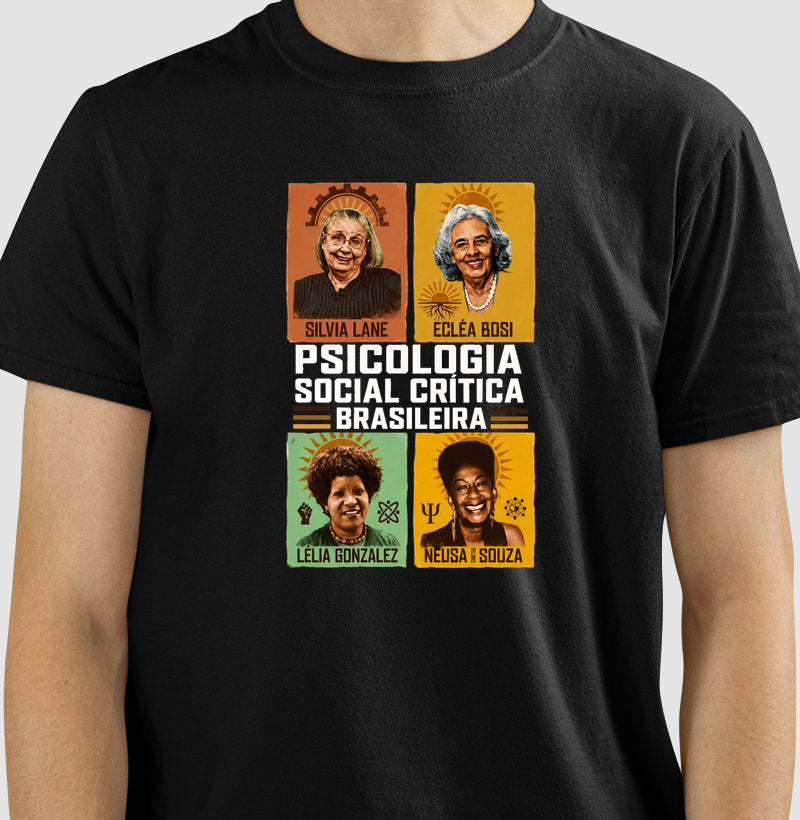Camiseta "Psicologia Social Crítica Brasileira" | Legado, Luta e Resistência